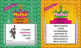 MAFAZ GUTKHA MAFAZ IT IS MORE DANGEROUSTHAN YOU THINK FOR EXPORT HEALTH WARNING USE OF TABACCO IS A MAJOR CAUSE OF MOUTH CANCER A DISEASE OF THE ILLINOIS, HEART & ARTERIES OIL MENTHOL NATURAL MIXED SPICES & ARTIFICIAL FLAVOURS CONTAINS ADDED FLAVOURS INGREDIENTS TOBACCO, LIME STONE WATER SMOKELESS TOBACCO TAX CLASS "C" FOR EXPORT TOBACCO READYMADE MAFAZ ONYO YA AFYA TOBAK HUSABABISHA SARATANI YA MOND, MAPAFU, MAGONJWA YA MOYO NA KIFO. MADE IN INDIA NOT FOR MINOR NET WT 10G 0.35 OZ EXPIRY BEST BEFORE WITHIN 12 MONTHS AFTER PACKAGING logo