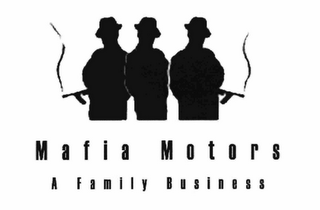 MAFIA MOTORS A FAMILY BUSINESS logo