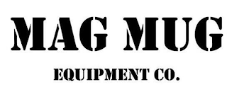 MAG MUG EQUIPMENT CO. logo