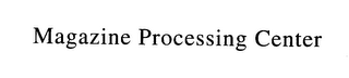 MAGAZINE PROCESSING CENTER logo