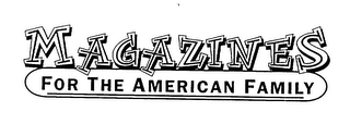 MAGAZINES FOR THE AMERICAN FAMILY logo