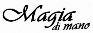 MAGIA DI MANO