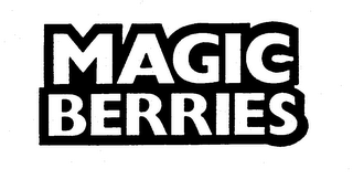 MAGIC BERRIES