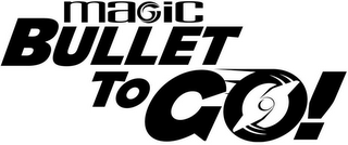 MAGIC BULLET TO GO! logo