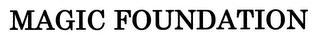 MAGIC FOUNDATION logo