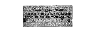MAGIC LENS TISSUE POLISH YOUR LENSES EASIER BRIGHTER FASTER MORE LASTING IT PAYS TO SEE BETTER logo