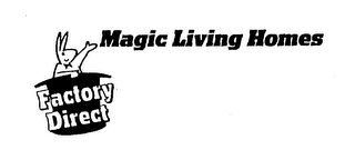 MAGIC LIVING HOMES FACTORY DIRECT logo