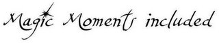 MAGIC MOMENTS INCLUDED logo