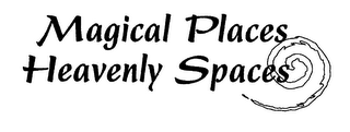 MAGICAL PLACES HEAVENLY SPACES logo
