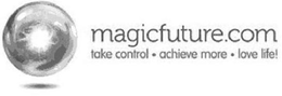 MAGICFUTURE.COM TAKE CONTROL ACHIEVE MORE LOVE LIFE! logo