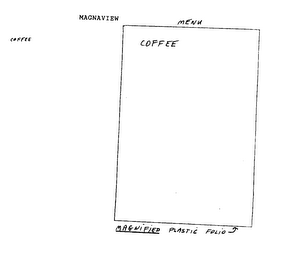 MAGNAVIEW MENU COFFEE COFFEE MAGNIFIED PLASTIC FOLIO logo
