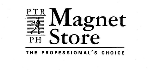 MAGNET STORE THE PROFESSIONAL'S CHOICE PTR PH logo