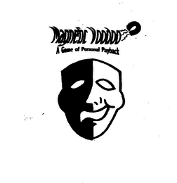 MAGNETIC VOODOO A GAME OF PERSONAL PAYBACK logo