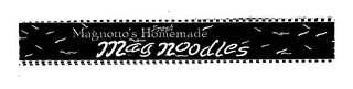 MAGNOTTO'S HOMEMADE FRESH MAG NOODLES logo