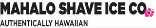 MAHALO SHAVE ICE CO. logo