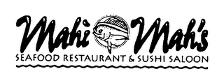 MAHI MAH'S SEAFOOD RESTAURANT & SUSHI SALOON logo