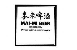MAI-MI BEER BIER/BIERE/BIRRA BREWED AFTER A CHINESE RECIPE logo