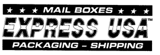 MAIL BOXES EXPRESS USA PACKAGING - SHIPPING