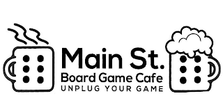 MAIN ST. BOARD GAME CAFE UNPLUG YOUR GAME logo