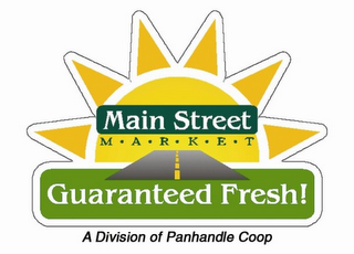 MAIN STREET MARKET GUARANTEED FRESH! A DIVISION OF PANHANDLE COOP logo