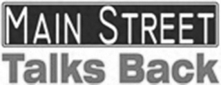 MAIN STREET TALKS BACK logo