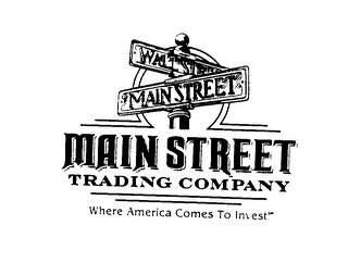 MAIN STREET TRADING COMPANY WHERE AMERICA COMES TO INVEST logo
