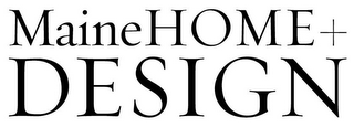 MAINE HOME + DESIGN logo