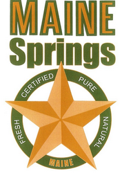 MAINE SPRINGS FRESH CERTIFIED PURE NATURAL MAINE logo