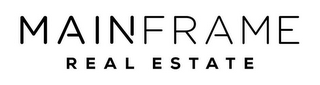 MAINFRAME REAL ESTATE logo