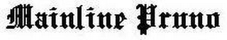 MAINLINE PRUNO logo