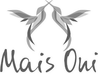 MAIS OUI