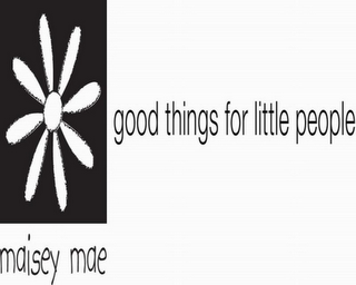 MAISEY MAE GOOD THINGS FOR LITTLE PEOPLE logo