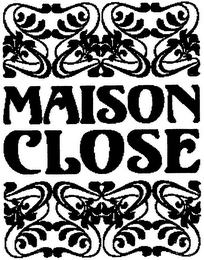 MAISON CLOSE logo