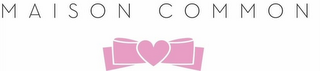 MAISON COMMON logo