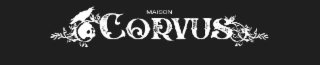 MAISON CORVUS
