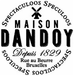 MAISON DANDOY DEPUIS 1829 RUE AU BEURRE BRUXELLES SPECTACULOOS SPECULOOS SPECTACULOOS SPECULOOS logo