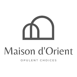 MAISON D'ORIENT OPULENT CHOICES logo