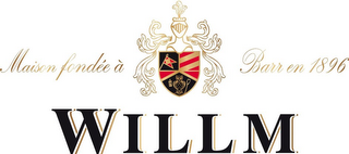 MAISON FONDEE A BARR EN 1896 WILLM logo