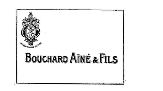 MAISON FONDEE EN 1750 BOUCHARD AINE & FILS logo
