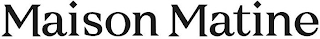 MAISON MATINE logo