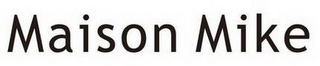 MAISON MIKE logo