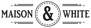 MAISON & WHITE logo