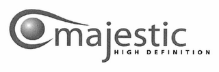 MAJESTIC HIGH DEFINITION
