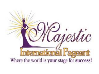 MAJESTIC INTERNATIONAL PAGEANT WHERE THE WORLD IS YOUR STAGE FOR SUCCESS! logo