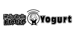 MAJOR BRAIN FREEZE YOGURT logo