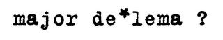 MAJOR DE *LEMA? logo