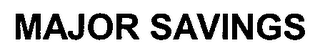 MAJOR SAVINGS logo