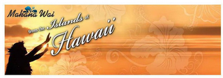 MAKANA WAI FROM THE ISLANDS OF HAWAII logo
