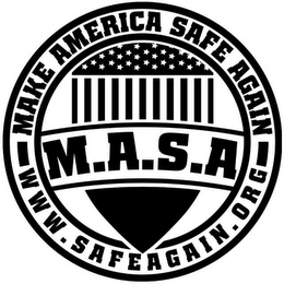 MAKE AMERICA SAFE AGAIN M.A.S.A WWW. SAFEAGAIN.ORG logo