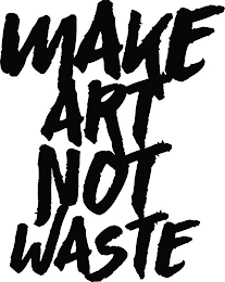 MAKE ART NOT WASTE logo